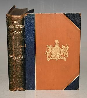 Seller image for CYCLING. THE BADMINTON LIBRARY. With Numerous Illustrations by the Viscount Bury and Joseph Pennell. for sale by PROCTOR / THE ANTIQUE MAP & BOOKSHOP