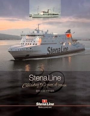 Stena Line : Celebrating 50 Years