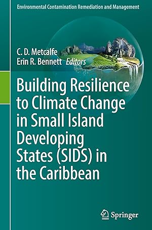 Image du vendeur pour Building Resilience to Climate change in Small Island Developing States (SIDS) in the Caribbean mis en vente par moluna