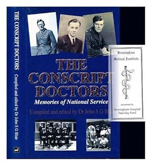 Bild des Verkufers fr The Conscript Doctors: Memories of National Service zum Verkauf von WeBuyBooks