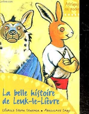 Seller image for La Belle histoire de Leuk-le-Livre - Collection Afrique en poche/cadet for sale by Le-Livre