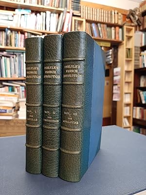 Image du vendeur pour The French Revolution - A History in Three Volumes (The Bastille, The Constitution, The Guillotine) mis en vente par Edinburgh Books