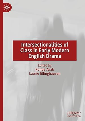 Image du vendeur pour Intersectionalities of Class in Early Modern English Drama mis en vente par moluna