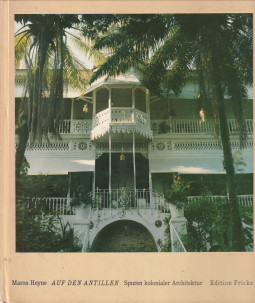 Bild des Verkufers fr Auf den Antillen. Spuren kolonianer Arcihtektur zum Verkauf von Antiquariaat Parnassos vof