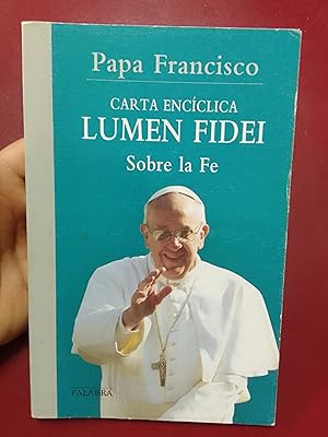 Seller image for Carta Encclica Lumen fidei. Sobre la fe for sale by Librera Eleutheria