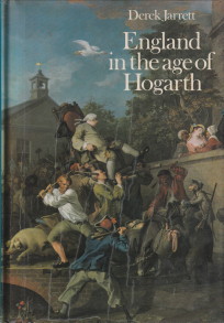 Bild des Verkufers fr England in the age of Hogarth zum Verkauf von Antiquariaat Parnassos vof