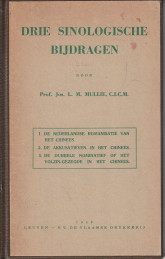 Seller image for Drie Sinologische bijdragen for sale by Antiquariaat Parnassos vof