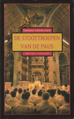 Bild des Verkufers fr De stoottroepen van de Paus zum Verkauf von Antiquariaat Parnassos vof