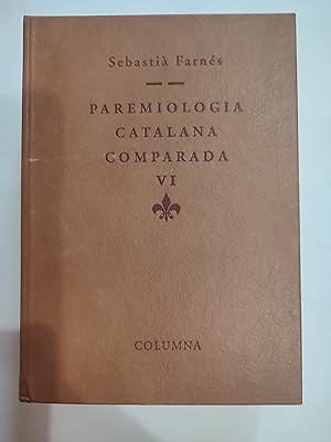 Imagen del vendedor de Paremiologia catalana comparada VI. a la venta por TURCLUB LLIBRES I OBRES