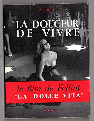 "La Douceur De Vivre" Le Film De Fellini "La Dolce Vita"