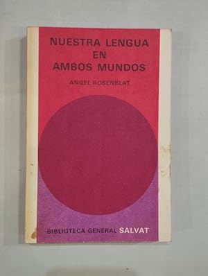 Imagen del vendedor de Nuestra lengua en ambos mundos a la venta por Saturnlia Llibreria