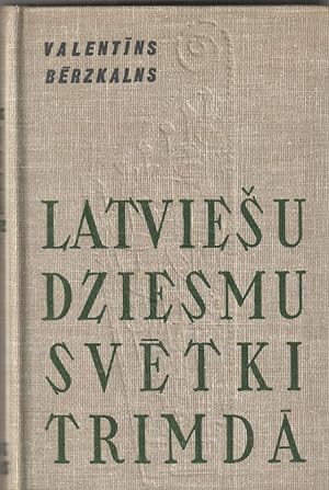 Latviesu Dziesmu Svetki Trimda 1946-1965