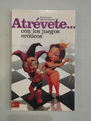 Seller image for Atrvete. con los juegos erticos for sale by Saturnlia Llibreria