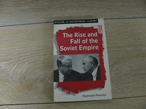 Seller image for The Rise and Fall of the Soviet Empire (Studies in Contemporary History) for sale by Walkingwords