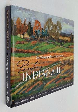 Seller image for Painting Indiana II: The Changing Face of Agriculture for sale by Brancamp Books