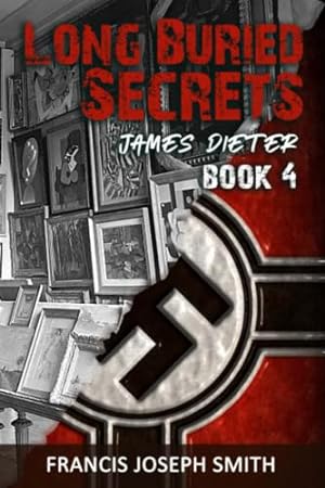 Seller image for Long Buried Secrets: James Dieter Book 4 for sale by WeBuyBooks