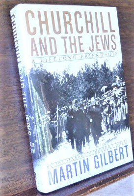 Bild des Verkufers fr CHURCHILL AND THE JEWS A LIFELONG FRIENDSHIP zum Verkauf von Glenn Books, ABAA, ILAB