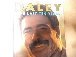 Bild des Verkufers fr Daley: The Last 10 Years zum Verkauf von WeBuyBooks