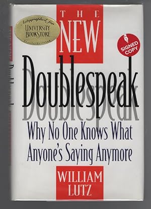 The New Doublespeak: Why No One Knows What Anyone's Saying Anymore