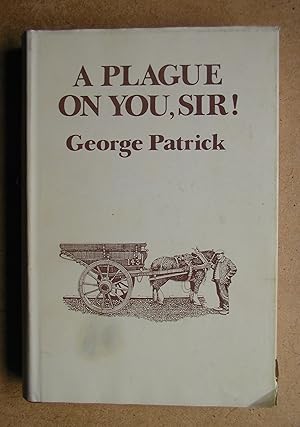 A Plague on You, Sir! A Community's Road to Health.