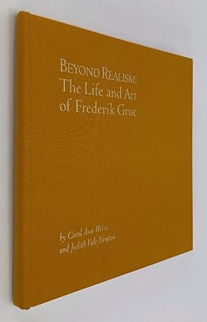 Imagen del vendedor de Beyond Realism: The Life and Art of Frederik Grue a la venta por Brancamp Books