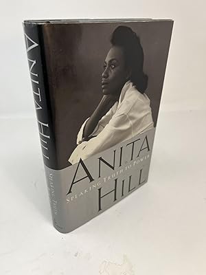 ANITA HILL: Speaking Truth to Power (Signed)