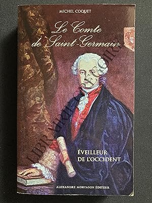 Image du vendeur pour LE COMTE DE SAINT-GERMAIN Eveilleur de l'Occident mis en vente par Yves Grgoire