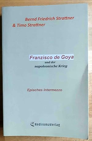 Francisco de Goya : Napoleon und die spanische Inquisition - oder die Revolution der Gedanken : D...