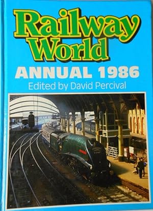 Railway World Annual 1986