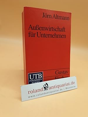 Immagine del venditore per Aussenwirtschaft fr Unternehmen (ISBN: 3825217507) Europischer Binnenmarkt und Weltmarkt venduto da Roland Antiquariat UG haftungsbeschrnkt