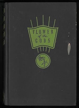 Image du vendeur pour Flower of the Gods mis en vente par Quimby Books