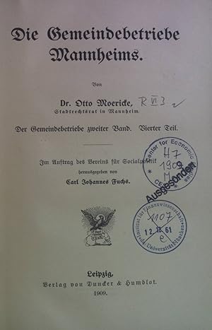 Bild des Verkufers fr Die Gemeindebetriebe Mannheims. Schriften des Vereins fr Sozialpolitik, Bd. 129,4; Gemeindebetriebe, Bd. 2, Teil 4. zum Verkauf von books4less (Versandantiquariat Petra Gros GmbH & Co. KG)