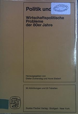Seller image for Politik und Markt : wirtschaftspolit. Probleme d. 80er Jahre ; [Hans Karl Schneider zum 60. Geburtstag gewidmet]. for sale by books4less (Versandantiquariat Petra Gros GmbH & Co. KG)