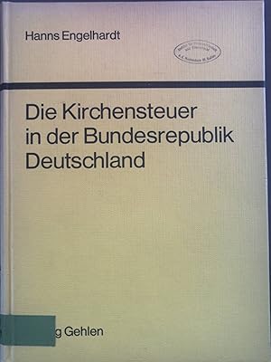 Seller image for Die Kirchensteuer in der Bundesrepublik Deutschland; for sale by books4less (Versandantiquariat Petra Gros GmbH & Co. KG)