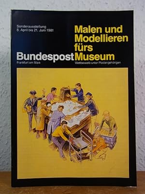 Malen und Modellieren fürs Bundepostmuseum. Wettbewerb unter Postangehörigen. Sonderausstellung i...