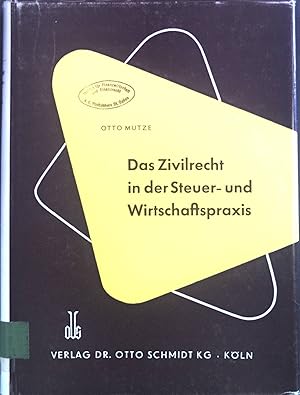 Imagen del vendedor de Das Zivilrecht in der Steuer- und Wirtschaftspraxis. a la venta por books4less (Versandantiquariat Petra Gros GmbH & Co. KG)