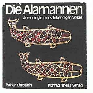 Image du vendeur pour Die Alamannen - Archologie eines lebendigen Volkes mis en vente par Leserstrahl  (Preise inkl. MwSt.)