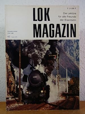 Bild des Verkufers fr Lok Magazin. Die Lektre fr alle Freunde der Eisenbahn. Einzelnummer 43, August 1970 zum Verkauf von Antiquariat Weber