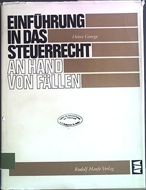 Bild des Verkufers fr Einfhrung in das Steuerrecht an Hand von Fllen. zum Verkauf von books4less (Versandantiquariat Petra Gros GmbH & Co. KG)