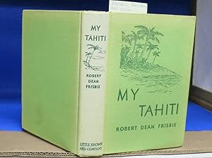 Image du vendeur pour My Tahiti mis en vente par The Book Bin