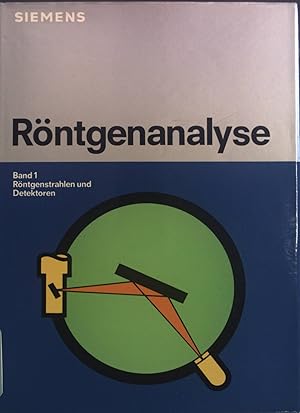 Bild des Verkufers fr Rntgenanalyse, Bd. 1: Rntgenstrahlen und Detektoren zum Verkauf von books4less (Versandantiquariat Petra Gros GmbH & Co. KG)