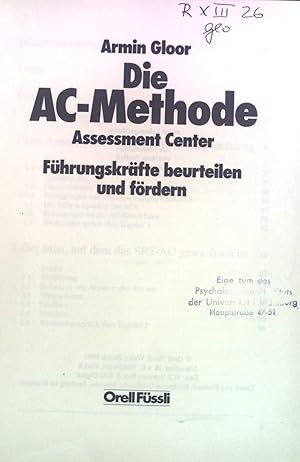 Bild des Verkufers fr Die Ac-Methode: Assessment Center. zum Verkauf von books4less (Versandantiquariat Petra Gros GmbH & Co. KG)