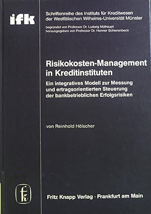 Immagine del venditore per Risikokosten-Management in Kreditinstituten : e. integratives Modell zur Messung u. ertragsorientierten Steuerung der bankbetriebl. Erfolgsrisiken. Westflische Wilhelms-Universitt Mnster. Institut fr Kreditwesen: Schriftenreihe des Instituts fr Kreditwesen der Westflischen Wilhelms-Universitt Mnster ; Bd. 36 venduto da books4less (Versandantiquariat Petra Gros GmbH & Co. KG)