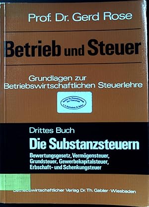 Immagine del venditore per Die Substanzsteuern. Betrieb und Steuer; Buch 3., venduto da books4less (Versandantiquariat Petra Gros GmbH & Co. KG)