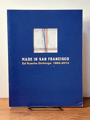 Made in San Francisco; Ed Ruscha Etchings: 1984-2014
