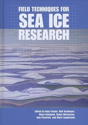 Image du vendeur pour Field Techniques for Sea-Ice Research (Hardcover) mis en vente par CitiRetail