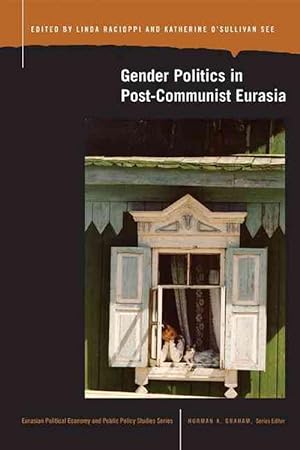 Bild des Verkufers fr Gender Politics in Post-Communist Eurasia (Paperback) zum Verkauf von CitiRetail