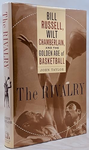 Seller image for The Rivalry: Bill Russell, Wilt Chamberlain, and the Golden Age of Basketball for sale by Zach the Ripper Books