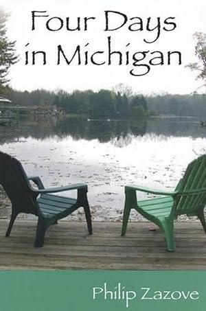 Seller image for Four Days in Michigan - a Novel (Paperback) for sale by CitiRetail