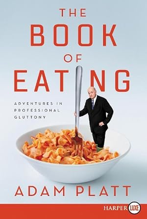 Seller image for The Book of Eating (Paperback) for sale by AussieBookSeller